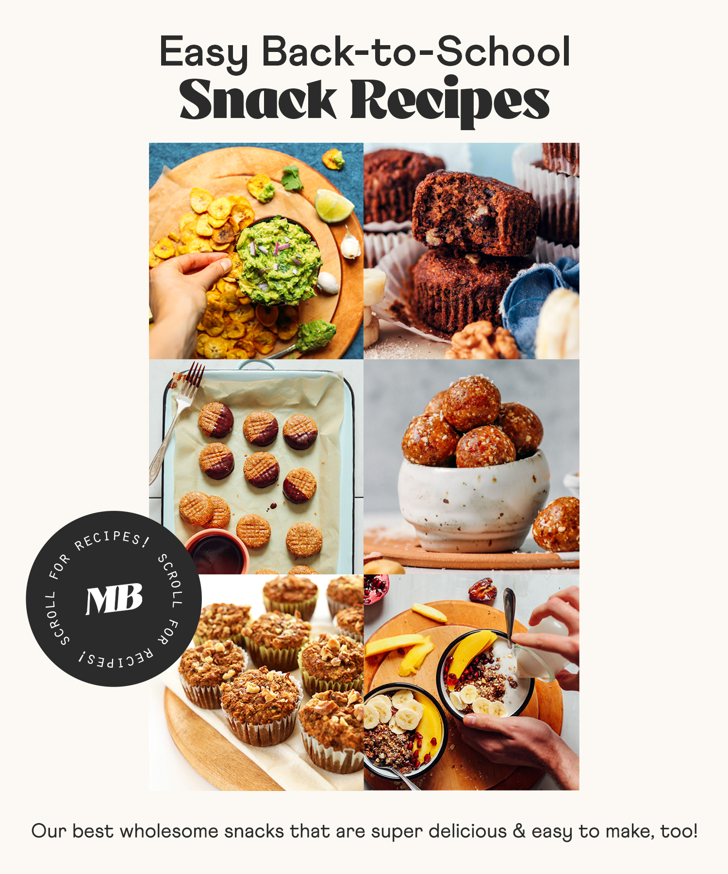 Plantain chips, muffins, cookies, energy bites, muffins, and granola for our easy back-to-school snack recipes round-up