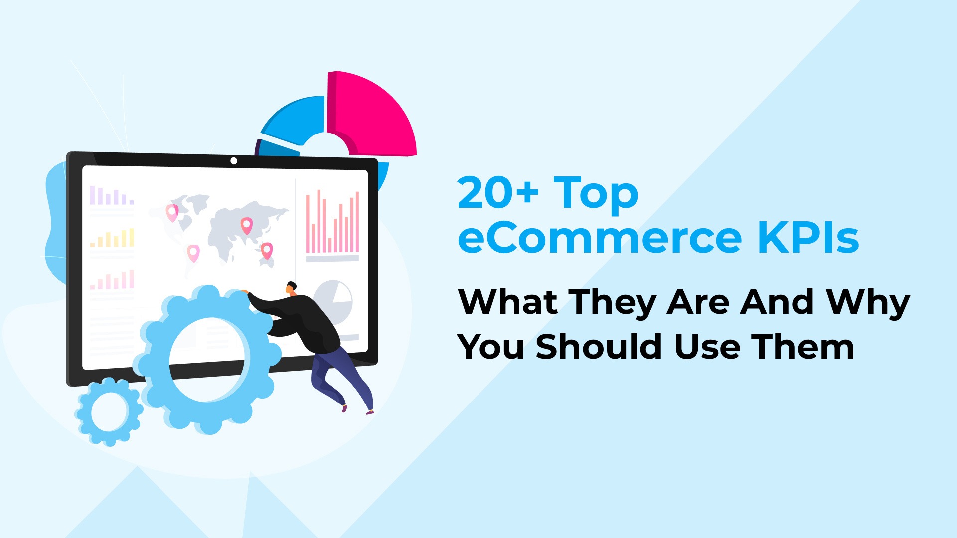 Top eCommerce KPIs